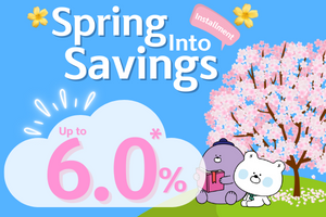 Image including the texts "Spring into Savings" and "upto 6%" along with a character Sol and Moli under a cherry blossom tree